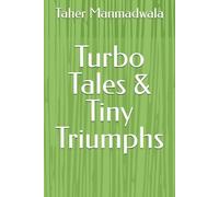 Turbo Tales & Tiny Triumphs