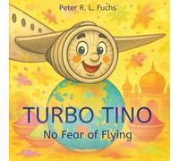 Turbo Tino: No Fear of Flying