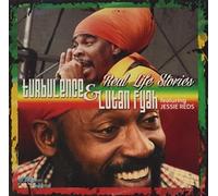 Turbulence & Lutan Fyah - Real Life Stories