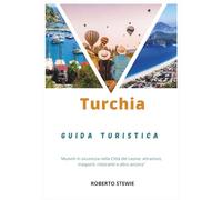 TURCHIA GUIDA TURISTICA 2026: Naviga nella Città del Leone in tutta sicurezza: attrazioni, trasporti, ristoranti e oltre