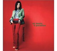 Turci Paola - Mi Basta Il Paradiso