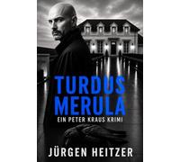 Turdus merula: ein Peter Kraus Krimi