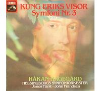 Ture Rangström - Ture Rangstrom: Symfoni Nr.3 Dess-dur (1929) ~ Kung Eriks Visor (Gustaf Froding) ~ Tva Visor I Gammal Ton (Gustaf Froding) ~ Helsingborgs Symfoniorkester ~ Hakan Hagegard, Baryton~Janos Furst(side 1)/John Frandsen (Side 2),Conductors~EMI 7C 061-35774