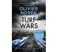 Turf Wars: by the author of THE LOST AND THE DAMNED, a Times Crime Book of the Month (The Banlieues Trilogy)