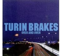 Turin Brakes - Over And Over