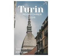 TURIN REISEFÜHRER 2026