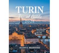 Turin Travel Guide 2026: Explore Northern Italy’s Royal City