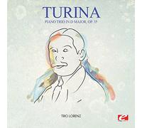 Turina - Turina: Piano Trio in D Major, Op. 35