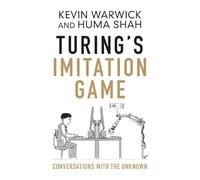 Turing’s Imitation Game: Conversations with the Unknown – Cambridge University Press