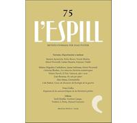Turisme, d’oportunitat a malson: L'Espill, 75