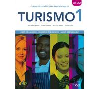 Turismo 1 Nivel A1-A2 Libro del alumno y libro de ejercicios (Audio descargable) | Ana Isabel Blanco Gadañón