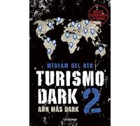 Turismo Dark 2 (ENIGMAS Y CONSPIRACIONES)