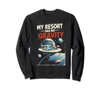 Turismo Espacial My Resort Has No Gravity Sudadera