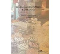 Turismo Gastronomico Y Enologico