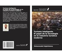 Turismo inteligente El papel de la tecnología en la industria turística moderna
