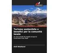 Turismo sostenibile e benefici per la comunità locale: Un caso di studio del progetto Annapurna Conservation Area, Nepal