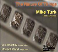 Turk, Mike - Nature of Things
