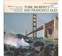 Turk Murphy's Jazz Band - Turk Murphy's San Francisco Jazz Band