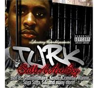 Turk - Still a Hot Boy