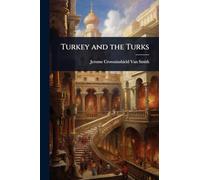 Turkey and the Turks