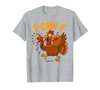 Turkey F-Caw-F Fcawf Funny Thanksgiving Adult Humor Camiseta