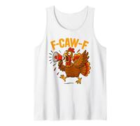 Turkey F-Caw-F Fcawf Funny Thanksgiving Adult Humor Camiseta sin Mangas