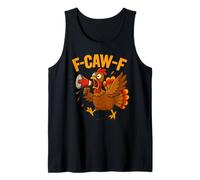 Turkey F-Caw-F Fcawf Funny Thanksgiving Adult Humor Camiseta sin Mangas