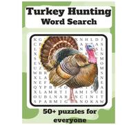 Turkey Hunting Word Search Book: 50+ puzzles for everyone | Large print | Wild Turkey, Gear & Outdoor Terms | Easy-to-Read 8.5 x 11 Brain Games