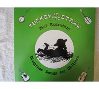 turkey in the straw: bluegrass songs for children