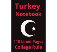Turkey Notebook: Turkey Notebook: Travel Journal, Notepad, Travelers Notebook, Travel Diary, Travel gifts for women, Vacation Journal, Turkey lovers, 110 Lined pages, 6x9 Inches