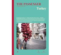 Turkey. The passenger. For explorers of the world. Ediz. a colori
