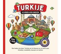 Turkije Kleurboek voor kinderen vanaf 4 jaar: Een leuke reis door Turkije om te kleuren en te leren over Istanbul, moskeeën, bazaars en katten (Landen van de Wereld om te Kleuren)