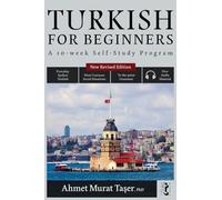 Turkish for Beginners: A 10-Week Self-Study Program (2nd Edition with Audio)