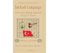 Turkish Language - Themed Word Search Puzzle Book: 50+ LARGE PRINT Turkish Language Related Puzzles - Travel Size Edition 5"x8" - For Adults, Seniors, ... Learning Word Search - Travel Edition)
