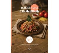 Turkish Salad CookBook: Traditional Turkish Salad Recipes (Turkish Cuisine)