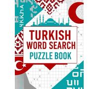 Turkish Word Search Puzzle Book: Fun and Challenging Puzzles to Learn, Relax, and Boost Your Turkish Vocabulary