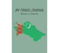 Turkmenistan Travel Journal Notebook