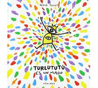 Turlututú es un mago (INFANTIL JUVENIL)