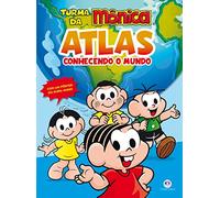 TURMA DA MONICA - ATLAS - CONHECENDO O MUNDO