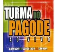 Turma Do Pagode - Turma Do Pagode Ao Vivo Vol 1