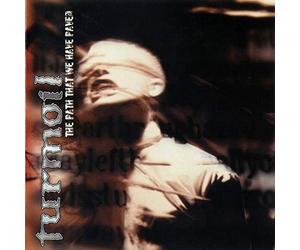 Turmoil - The Path That We Have Paved