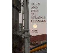 Turn and Face the Strange Changes