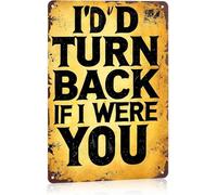 Turn Back Now If I Were You Funny Plaque 8 X 12 in