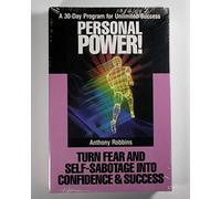 Turn Fear and Self-Sabotage into Confidence & Success (Personal Power!, Vol. 8)