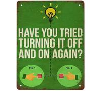 Turn It Off And On Again Funny Metal Sign 12x8 Inch | Relatable tech humor metal sign sparks laugh from every computer geek visitor