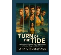 Turn of the Tide: The True Story of Rabo de Peixe - How a Shipwreck of Cocaine Changed an Island Forever