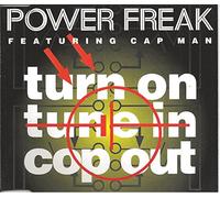 Turn on, Tune in, Cop Out