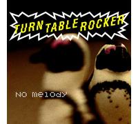Turn Table Rocker - No Melody