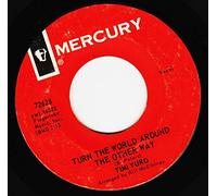 TURN THE WORLD AROUND THE OTHER WAY / JUST A RIBBON (7"/45 rpm)