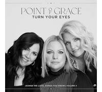 Turn Your Eyes (Songs We Love, Songs You Know), Vol. II